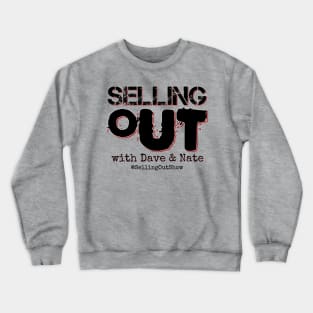 Selling Out LOGO Crewneck Sweatshirt